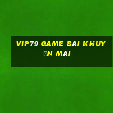 Vip79 Game Bài Khuyến Mãi