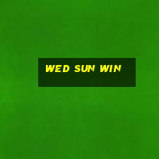 wed sun win