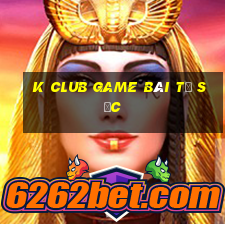 K Club Game Bài Tứ Sắc