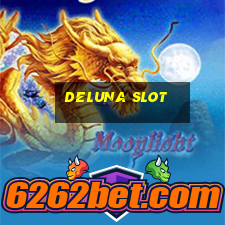 deluna slot