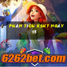 Phân tích XSKT ngày 15