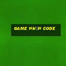 game nhận code