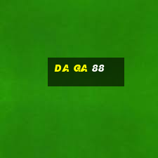 da ga 88