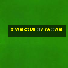 king club đổi thưởng