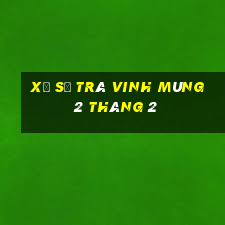 xổ số trà vinh mùng 2 tháng 2