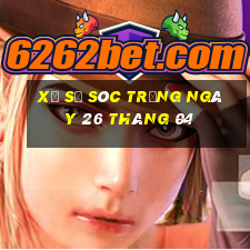 xổ số sóc trăng ngày 26 tháng 04