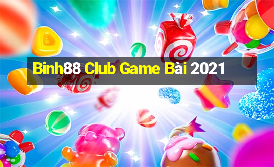 Binh88 Club Game Bài 2021