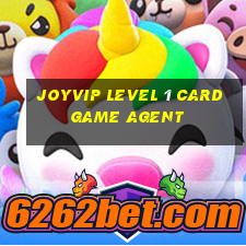 Joyvip Level 1 Card Game Agent