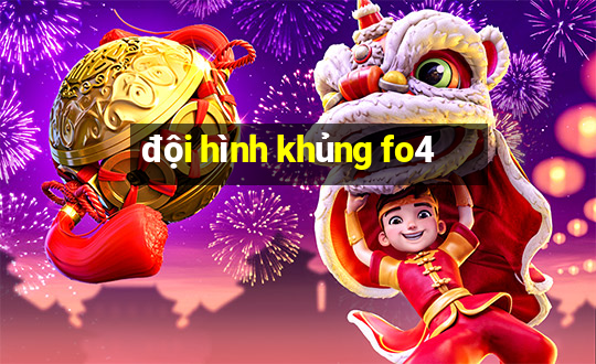 đội hình khủng fo4