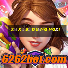 xổ xổ số quảng ngãi