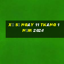 xổ số ngày 11 tháng 1 năm 2024