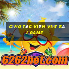 cộng tác viên viết bài game