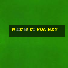 nước đi cờ vua hay