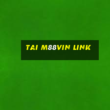 tai m88vin link