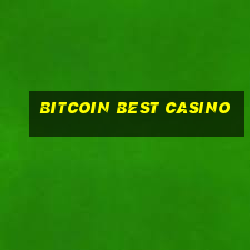 bitcoin best casino