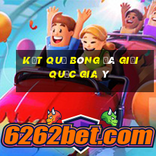 kết quả bóng đá giải quốc gia ý