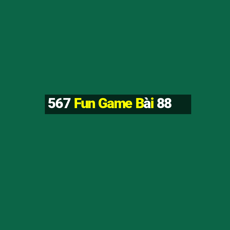 567 Fun Game Bài 88