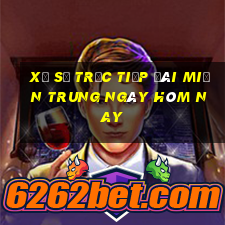 xổ số trực tiếp đài miền trung ngày hôm nay