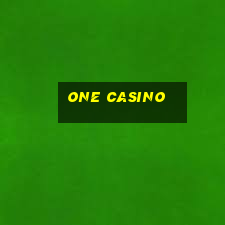 one casino