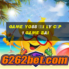 Game Yo88 Đại Lý Cấp 1 Game Bài