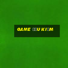 game đấu kiếm