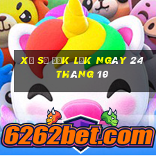 xổ số đắk lắk ngày 24 tháng 10