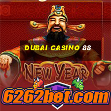 dubai casino 88