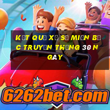 kết quả xổ số miền bắc truyền thống 30 ngày