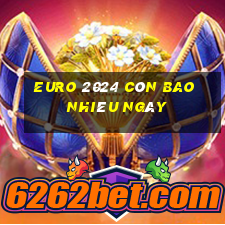 euro 2024 còn bao nhiêu ngày