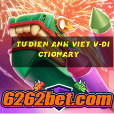 tu dien anh viet v-dictionary