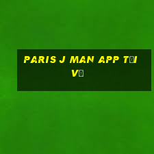 Paris j Man app Tải về