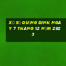 xổ số quảng bình ngày 7 tháng 12 năm 2023