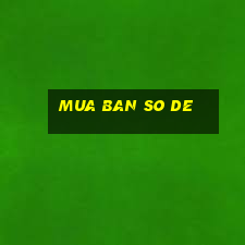 mua ban so de