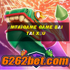 Mtaigame Game Bài Tài Xỉu