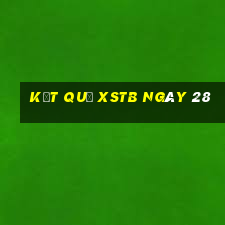 kết quả XSTB ngày 28