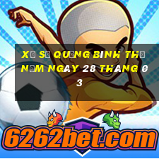 xổ số quảng bình thứ năm ngày 28 tháng 03