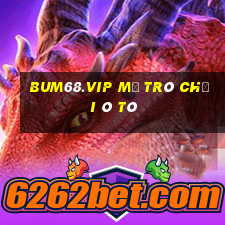 Bum68.Vip Mở Trò Chơi Ô Tô