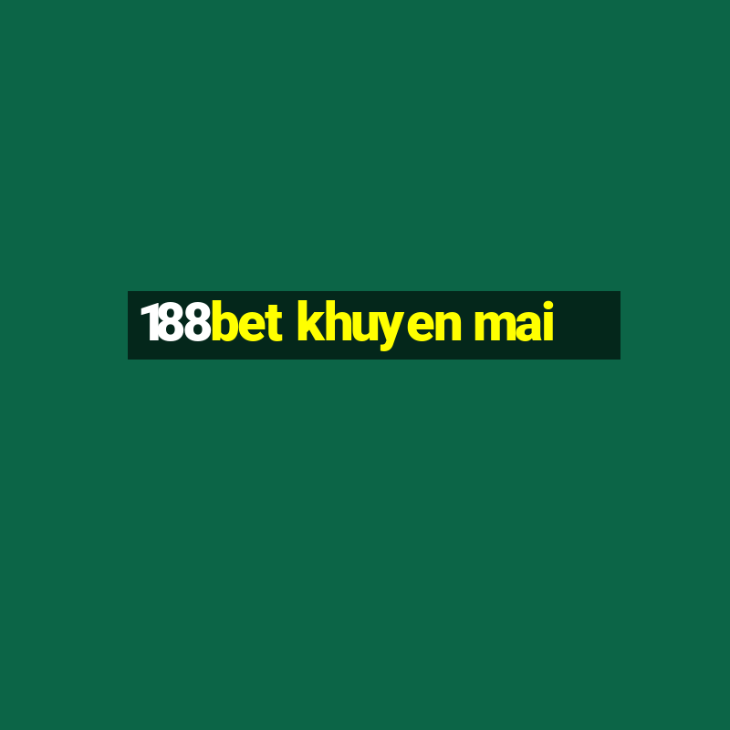 188bet khuyen mai