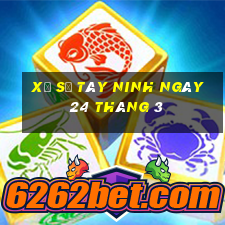 xổ số tây ninh ngày 24 tháng 3