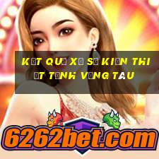 kết quả xổ số kiến thiết tỉnh vũng tàu