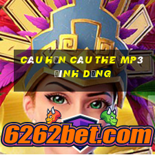 câu hẹn câu the mp3 đình dũng