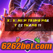 xổ số miền trung ngày 22 tháng 11