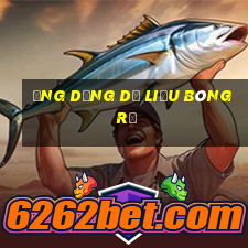 ỨNG DỤNG Dữ Liệu Bóng Rổ