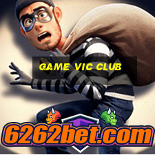 game vic club