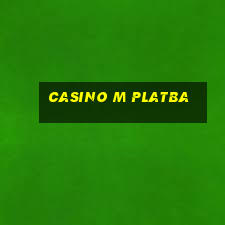 casino m platba