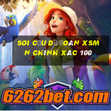 soi cầu dự đoán xsmn chính xác 100