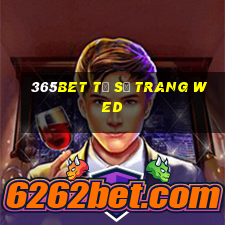 365bet tỷ số trang wed