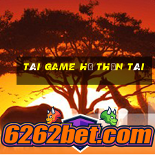 tài game hũ thần tài