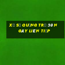 xổ số quảng trị 30 ngày liên tiếp