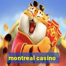 montreal casino